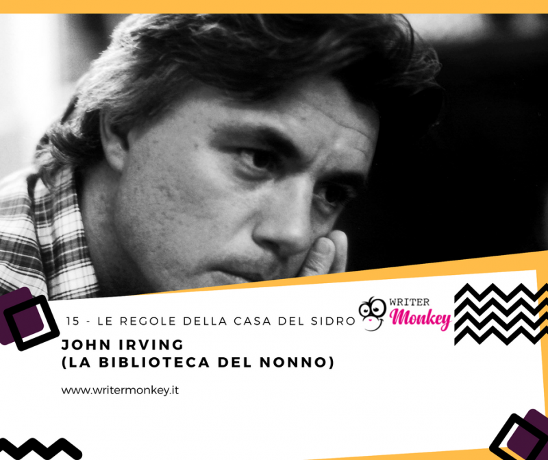 Le regole della casa del sidro. Irving, l'ammaliatore