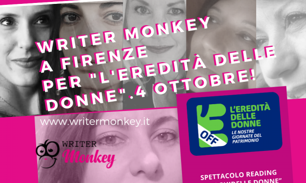 Writer Monkey a Firenze per “L’eredità delle donne”. Cafe19.26, 4 ottobre!