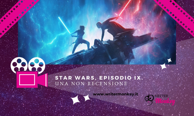 Star Wars, Episodio IX. Una non recensione